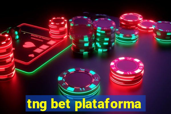 tng bet plataforma